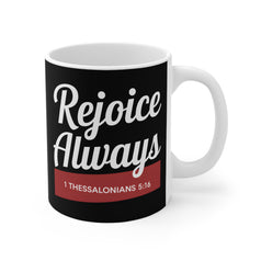 Rejoice Always Mug 11oz