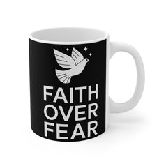 Faith Over Fear Mug 11oz